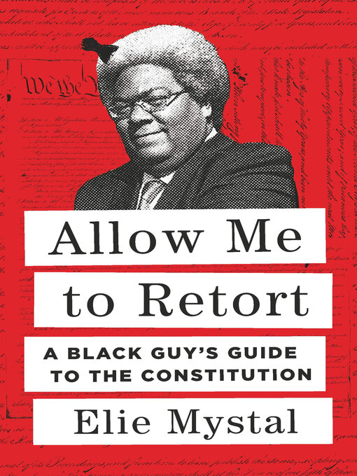 Title details for Allow Me to Retort by Elie Mystal - Wait list